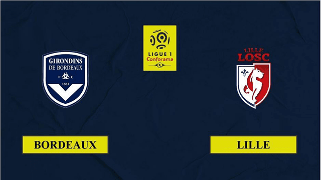 Soi kèo BóngVIP – Trận Bordeaux vs Lille – 23/12/2021 – Giải Ligue 1