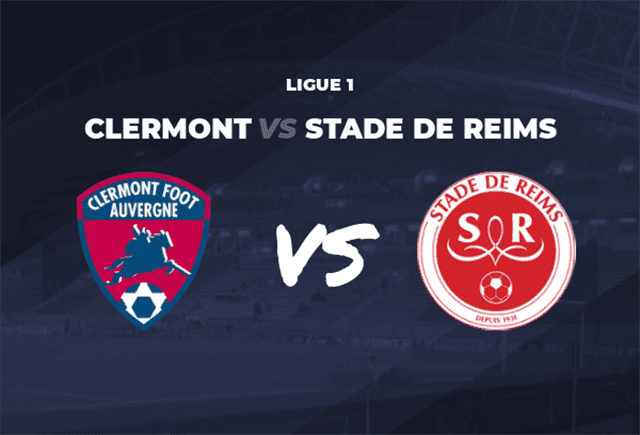 Soi kèo BóngVIP – Trận Clermont vs Reims – 9/1/2022 – Giải Ligue 1