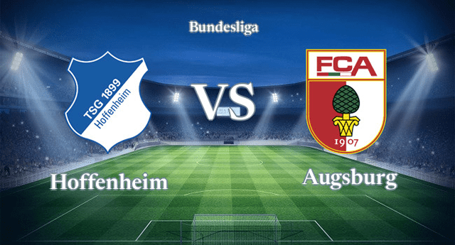 Soi kèo BóngVIP – Trận Hoffenheim vs Augsburg – 8/1/2022 – Giải VĐQG Đức