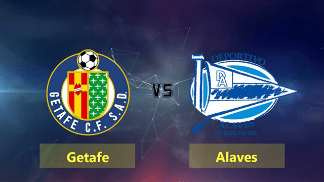 Soi kèo BóngVIP – Trận Getafe vs Alaves – 26/2/2022 – Giải VĐQG Tây Ban Nha