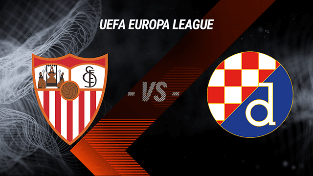 Soi kèo BóngVIP – Trận Sevilla vs Dinamo Zagreb – 18/2/2022 – Europa League