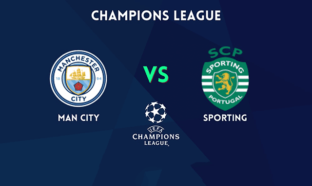Soi kèo BóngVIP – Trận Man City vs Sporting – 10/3/2022 – Champions League