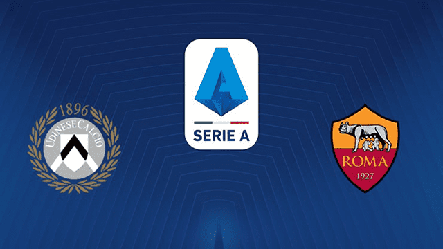 Soi kèo BóngVIP – Trận Udinese vs Roma – 14/3/2022 – VĐQG Ý Soi keo iBet888 – Tran Udinese vs Roma – 14/3/2022 – VDQG Y