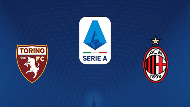 Soi kèo BóngVIP – Trận Torino vs AC Milan – 11/4/2022 – VĐQG Ý Soi keo iBet888 – Tran Torino vs AC Milan – 11/4/2022 – VDQG Y