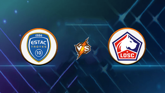 Soi kèo BóngVIP – Trận Troyes vs Lille – 1/5/2022 – Giải Ligue 1 Soi keo iBet888 – Tran Troyes vs Lille – 1/5/2022 – Giai Ligue 1