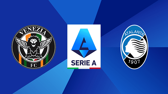 Soi kèo BóngVIP – Trận Venezia vs Atalanta – 23/4/2022 – VĐQG Ý Soi keo iBet888 – Tran Venezia vs Atalanta – 23/4/2022 – VDQG Y