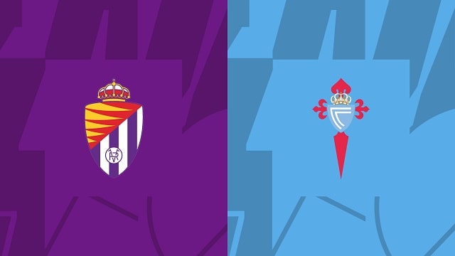 Soi kèo BóngVIP - Trận Valladolid vs Celta Vigo – 20/10/2022 – Giải VĐQG Tây Ban Nha soi keo 2bong88 - tran valladolid vs celta vigo – 20/10/2022 – giai vdqg tay ban nha