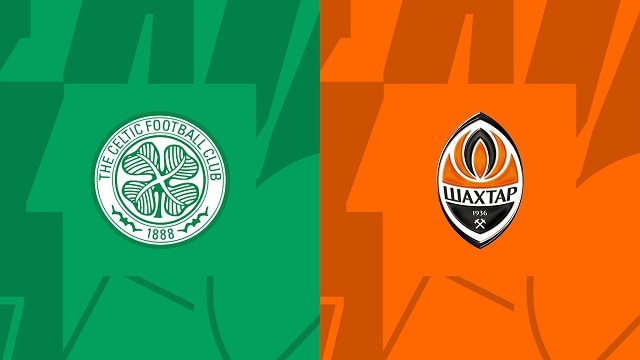 Soi kèo BóngVIP - Trận Celtic vs Shakhtar Donetsk – 26/10/2022 – Champions League soi keo bongvip - tran celtic vs shakhtar donetsk – 26/10/2022 – champions league