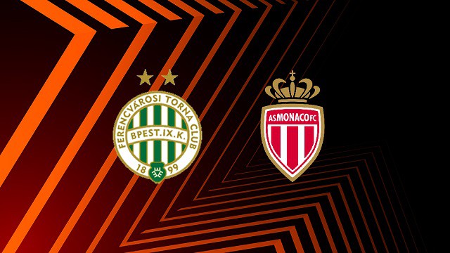 Soi kèo BóngVIP - Trận Ferencvaros vs Monaco – 28/10/2022 – Europa League