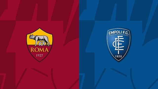 Soi kèo BóngVIP - Trận AS Roma vs Empoli – 05/02/2023 – VĐQG Ý