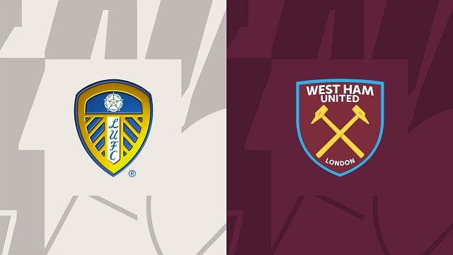 Soi kèo BóngVIP - Trận Leeds vs West Ham – 05/01/2023 – Giải Ngoại Hạng Anh soi keo bongvip - tran leeds vs west ham – 05/01/2023 – giai ngoai hang anh