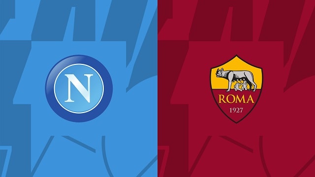 Soi kèo BóngVIP - Trận Napoli vs AS Roma – 30/01/2023 – VĐQG Ý