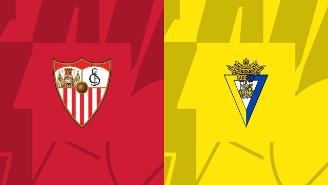 Soi kèo BóngVIP - Trận Sevilla vs Cadiz – 22/01/2023 – Giải VĐQG Tây Ban Nha