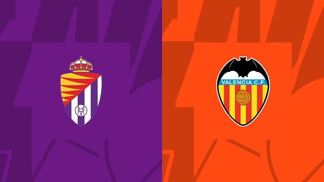 Soi kèo BóngVIP - Trận Valladolid vs Valencia – 29/01/2023 – Giải VĐQG Tây Ban Nha