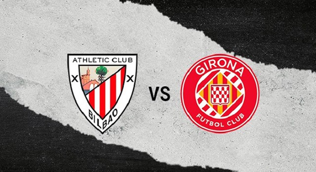Soi kèo BóngVIP - Trận Ath Bilbao vs Girona – 26/02/2023 – Giải VĐQG Tây Ban Nha