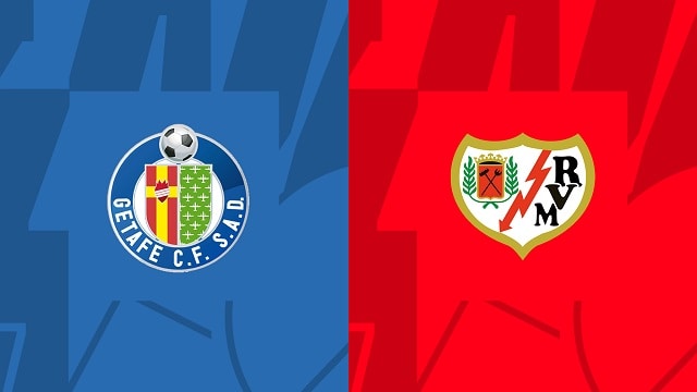 Soi kèo BóngVIP - Trận Getafe vs Rayo – 12/02/2023 – Giải VĐQG Tây Ban Nha