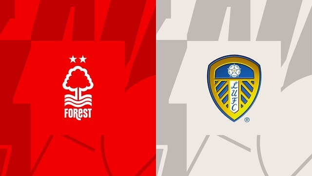 Soi kèo BóngVIP - Trận Nottingham vs Leeds – 05/02/2023 – Giải Ngoại Hạng Anh