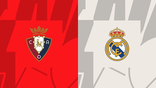Soi kèo BóngVIP - Trận Osasuna vs Real Madrid – 19/02/2023 – Giải VĐQG Tây Ban Nha soi keo bongvip - tran osasuna vs real madrid – 19/02/2023 – giai vdqg tay ban nha