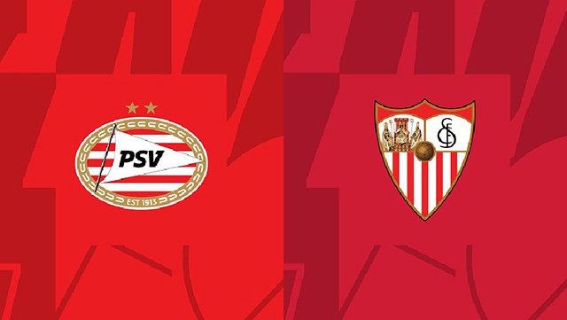 Soi kèo BóngVIP - Trận PSV vs Sevilla – 24/02/2023 – Europa League