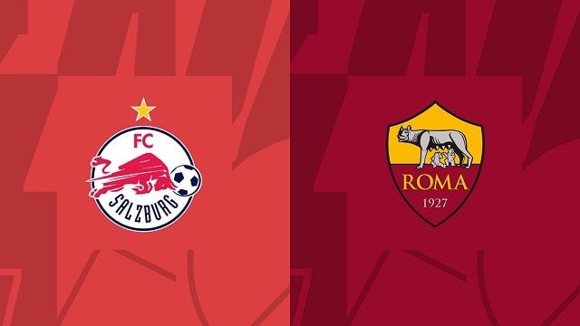 Soi kèo BóngVIP - Trận Salzburg vs AS Roma – 17/02/2023 – Europa League
