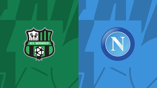 Soi kèo BóngVIP - Trận Sassuolo vs Napoli – 18/02/2023 – VĐQG Ý