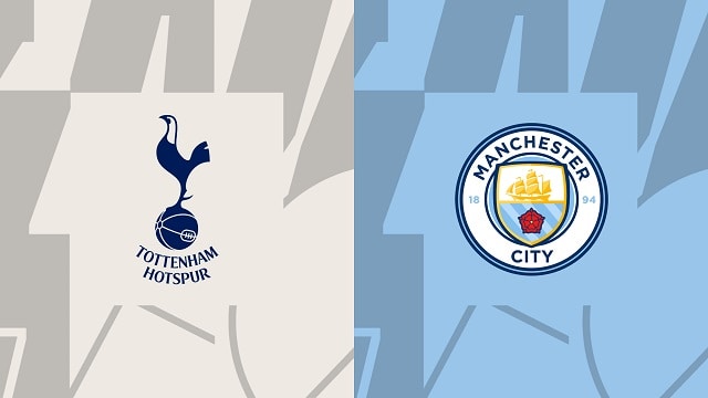 Soi kèo BóngVIP - Trận Tottenham vs Man City – 05/02/2023 – Giải Ngoại Hạng Anh