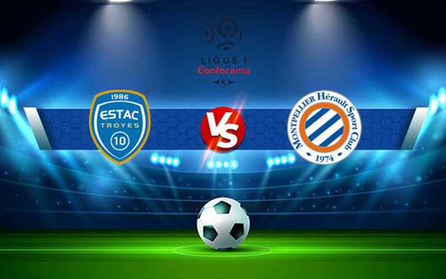 Soi kèo BóngVIP - Trận Troyes vs Montpellier – 19/02/2023 – Giải Ligue 1 soi keo bongvip - tran troyes vs montpellier – 19/02/2023 – giai ligue 1