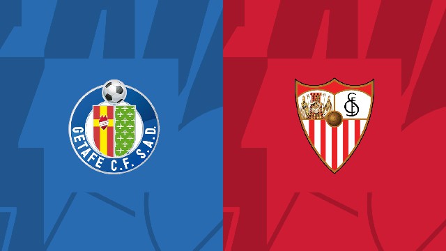 Soi kèo BóngVIP - Trận Getafe vs Sevilla – 20/03/2023 – Giải VĐQG Tây Ban Nha