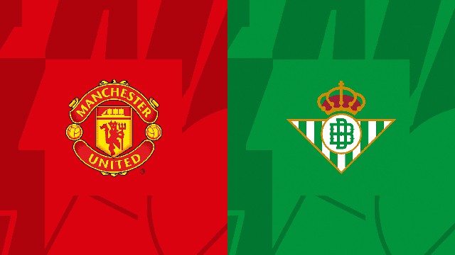 Soi kèo BóngVIP - Trận Manchester Utd vs Betis – 10/03/2023 – Europa League