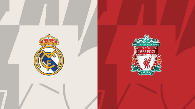 Soi kèo BóngVIP - Trận Real Madrid vs Liverpool – 16/03/2023 – Champions League