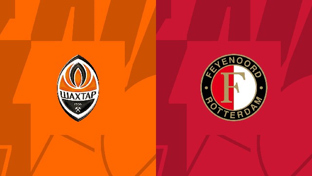 Soi kèo BóngVIP - Trận Shakhtar vs Feyenoord – 10/03/2023 – Europa League