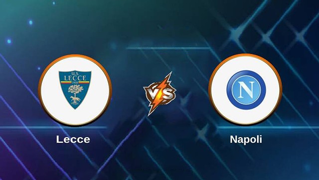 Soi kèo BóngVIP - Trận Lecce vs Napoli – 08/04/2023 – VĐQG Ý