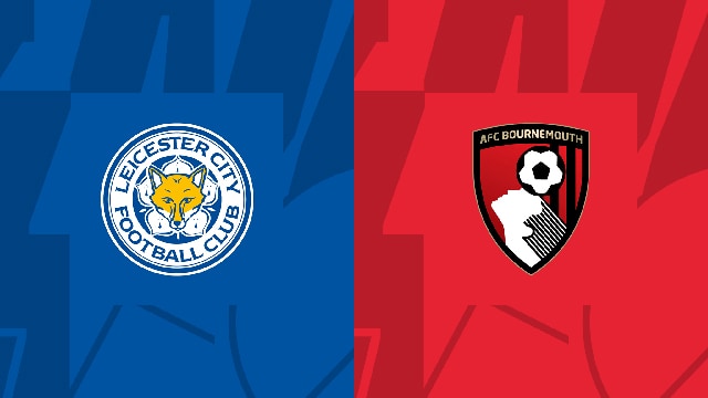 Soi kèo BóngVIP - Trận Leicester vs Bournemouth – 08/04/2023 – Giải Ngoại Hạng Anh