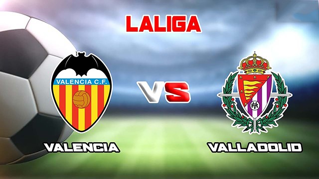 Soi kèo BóngVIP - Trận Valencia vs Valladolid – 28/04/2023 – Giải VĐQG Tây Ban Nha
