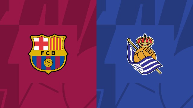 Soi kèo BóngVIP - Trận Barcelona vs Real Sociedad – 21/05/2023 – Giải VĐQG Tây Ban Nha