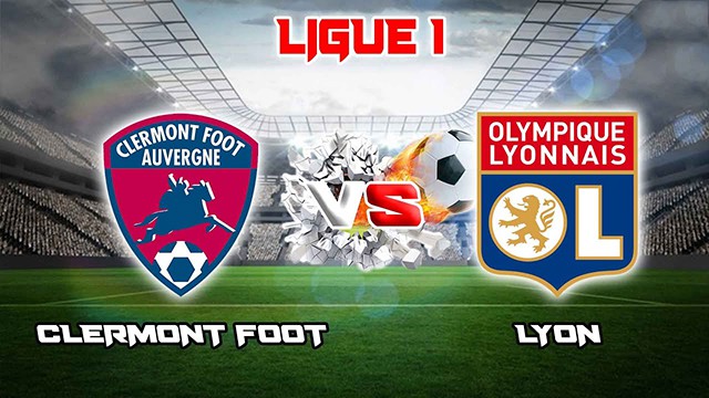 Soi kèo BóngVIP - Trận Clermont vs Lyon – 14/05/2023 – Giải Ligue 1